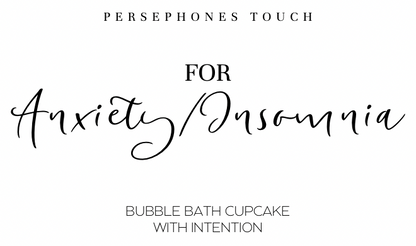Insomnia/Anxiety Bubble Bath Cupcake with Intention