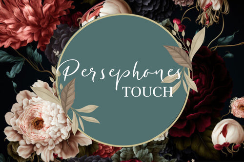 Persephone's Touch